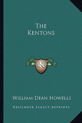 Kniha The Kentons William Dean Howells