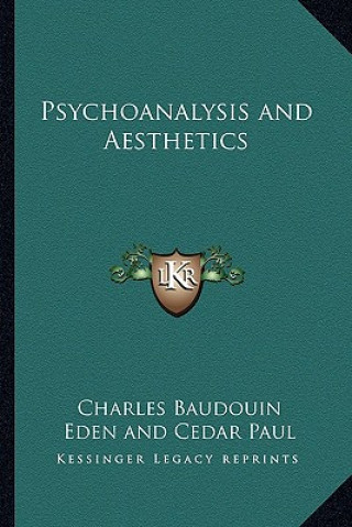 Buch Psychoanalysis and Aesthetics Charles Baudouin