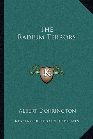 Carte The Radium Terrors Albert Dorrington