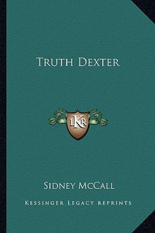 Buch Truth Dexter Sidney McCall