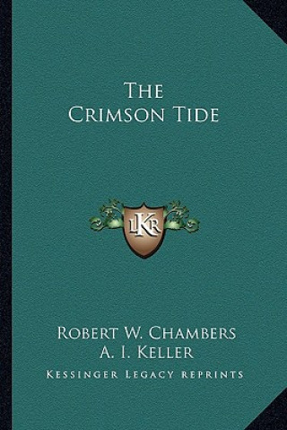 Libro The Crimson Tide Robert W. Chambers