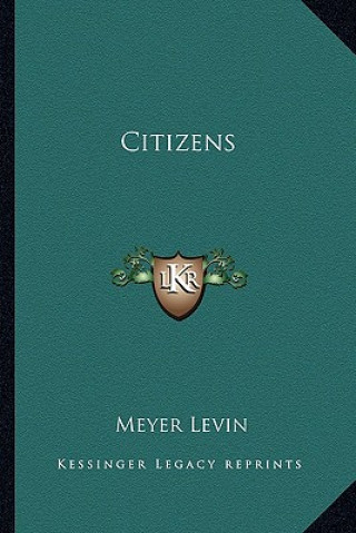 Livro Citizens Meyer Levin