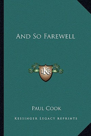 Книга And So Farewell Paul Cook