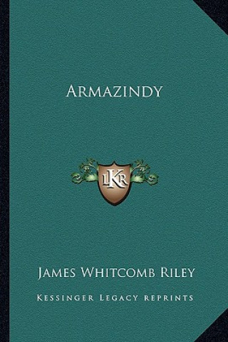Libro Armazindy James Whitcomb Riley