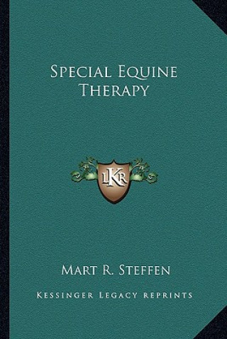 Książka Special Equine Therapy Mart R. Steffen