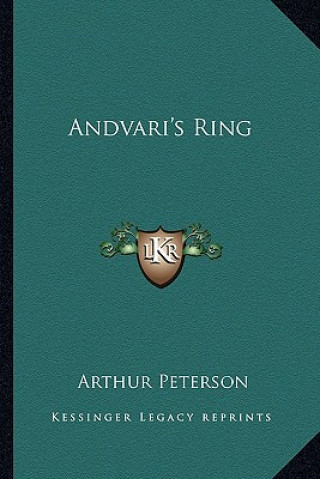 Kniha Andvari's Ring Arthur Peterson