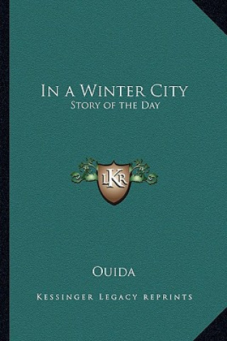 Libro In a Winter City: Story of the Day Ouida