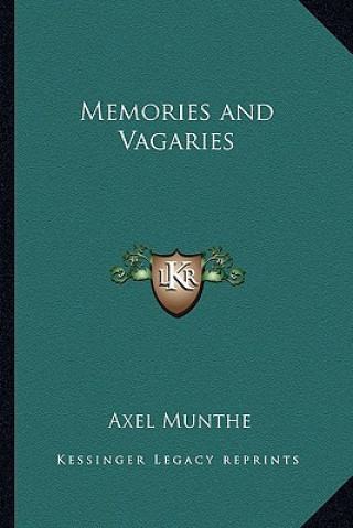 Book Memories and Vagaries Axel Munthe