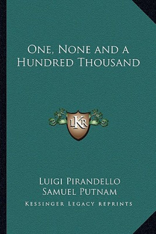 Kniha One, None and a Hundred Thousand Luigi Pirandello