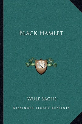 Kniha Black Hamlet Wulf Sachs