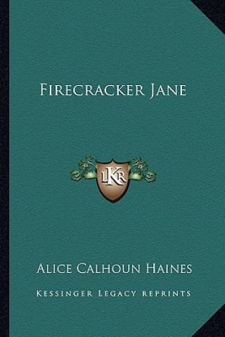 Boek Firecracker Jane Alice Calhoun Haines