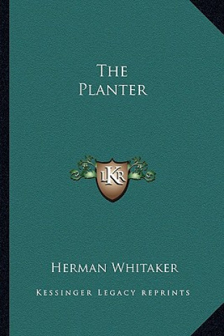 Buch The Planter Herman Whitaker