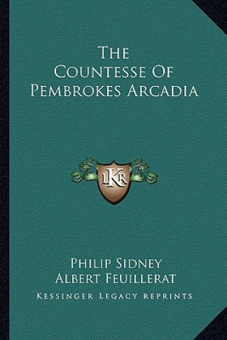 Knjiga The Countesse of Pembrokes Arcadia Philip Sidney