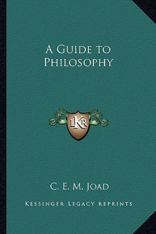 Książka A Guide to Philosophy C. E. M. Joad