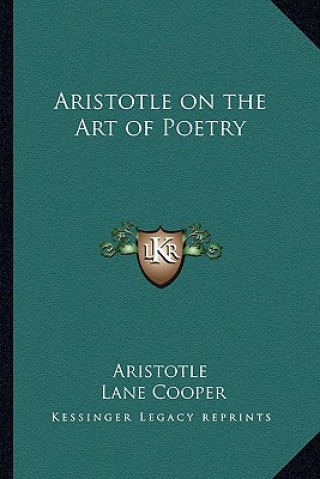 Kniha Aristotle on the Art of Poetry Aristotle