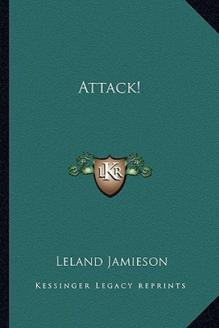 Boek Attack! Leland Jamieson
