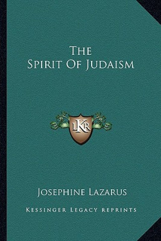 Carte The Spirit of Judaism Josephine Lazarus