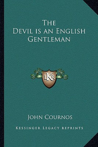 Carte The Devil Is an English Gentleman John Cournos