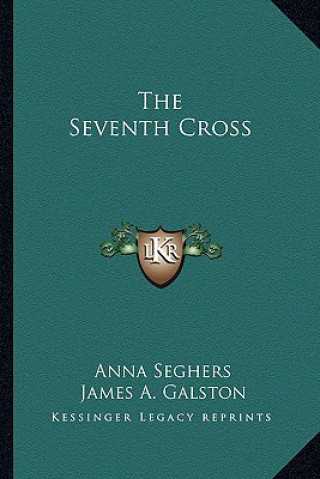 Book The Seventh Cross Anna Seghers