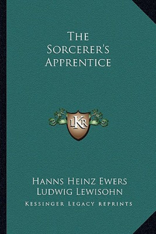 Książka The Sorcerer's Apprentice Hanns Heinz Ewers