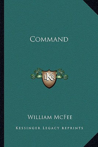 Kniha Command William McFee