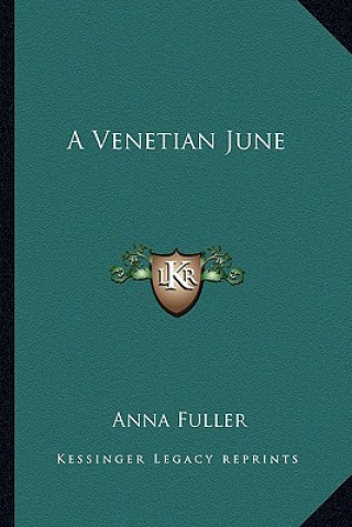 Könyv A Venetian June Anna Fuller