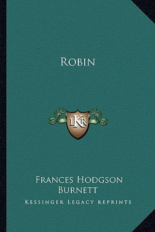 Livre Robin Frances Hodgson Burnett