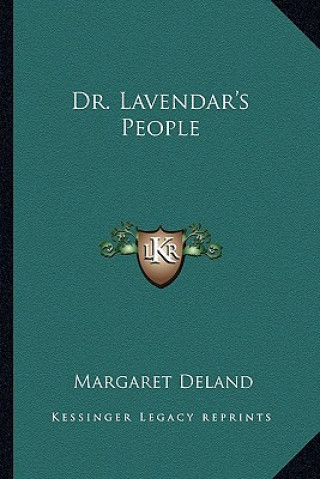 Kniha Dr. Lavendar's People Margaret Deland