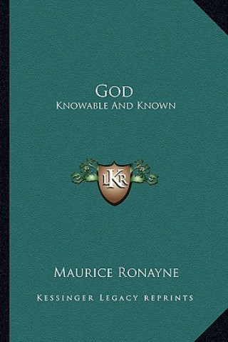 Buch God: Knowable and Known Maurice Ronayne