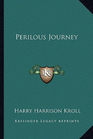 Buch Perilous Journey Harry Harrison Kroll