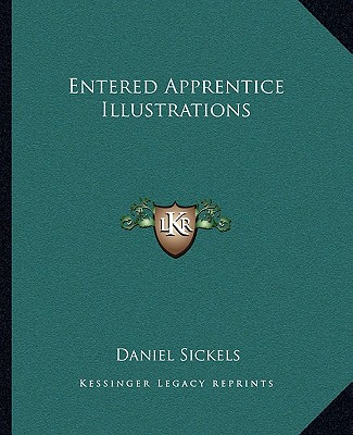 Kniha Entered Apprentice Illustrations Daniel Sickels