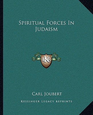 Buch Spiritual Forces in Judaism Carl Joubert