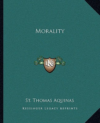 Knjiga Morality St Thomas Aquinas
