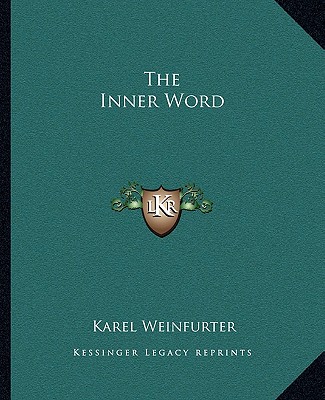 Книга The Inner Word Karel Weinfurter