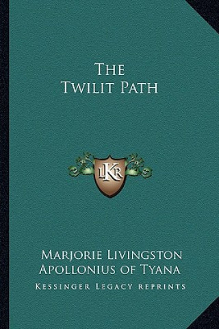 Buch The Twilit Path Marjorie Livingston