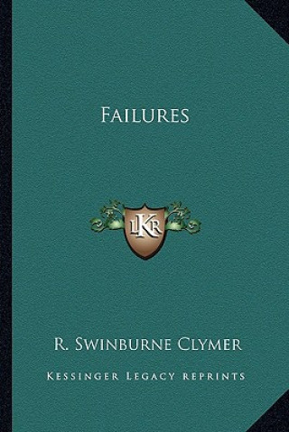 Livro Failures R. Swinburne Clymer