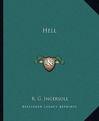 Boek Hell R. G. Ingersoll