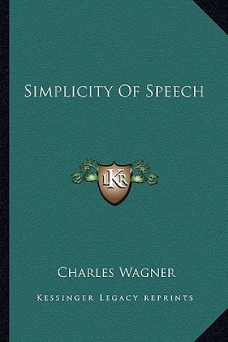 Kniha Simplicity of Speech Charles Wagner