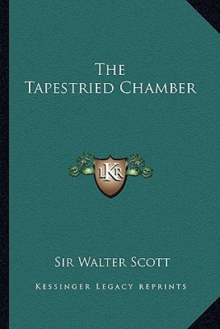 Carte The Tapestried Chamber Walter Scott