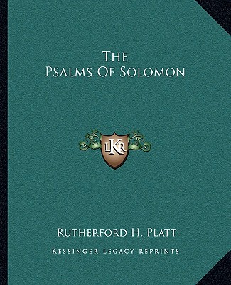 Książka The Psalms of Solomon Rutherford H. Platt