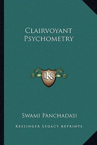 Kniha Clairvoyant Psychometry Swami Panchadasi