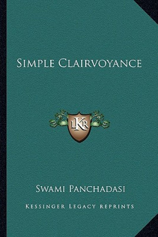Knjiga Simple Clairvoyance Swami Panchadasi