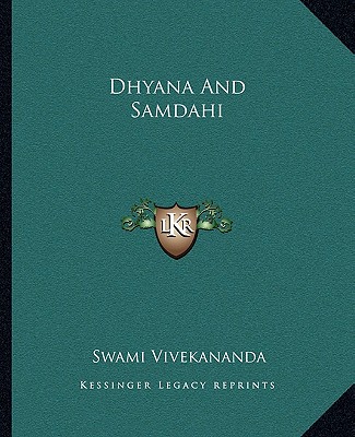 Kniha Dhyana and Samdahi Swami Vivekananda