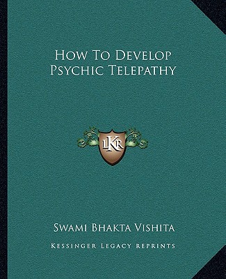 Boek How to Develop Psychic Telepathy Swami Bhakta Vishita