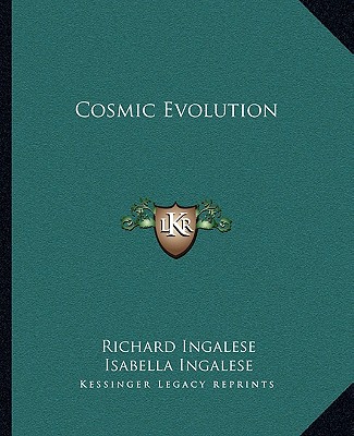 Book Cosmic Evolution Richard Ingalese