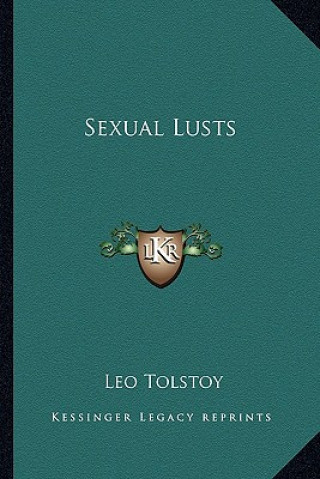 Book Sexual Lusts Tolstoy  Leo Nikolayevich  1828-1910