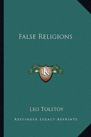 Książka False Religions Tolstoy  Leo Nikolayevich  1828-1910