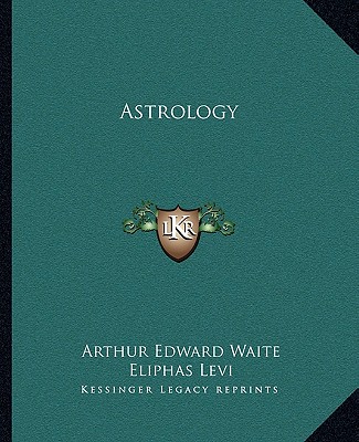 Książka Astrology Arthur Edward Waite