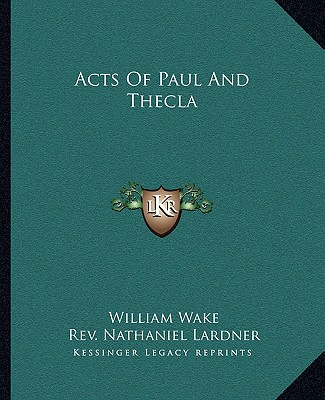 Kniha Acts of Paul and Thecla William Wake