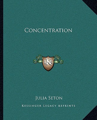 Книга Concentration Julia Seton